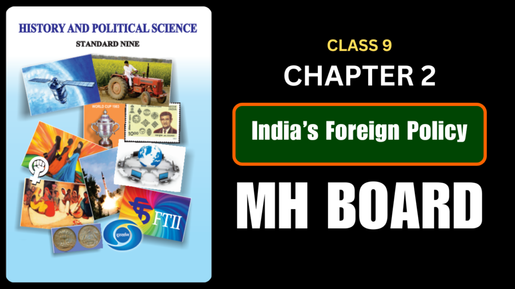 India’s Foreign Policy Class 9 Political Science Chapter 2 Questions And Answers Maharashtra Board